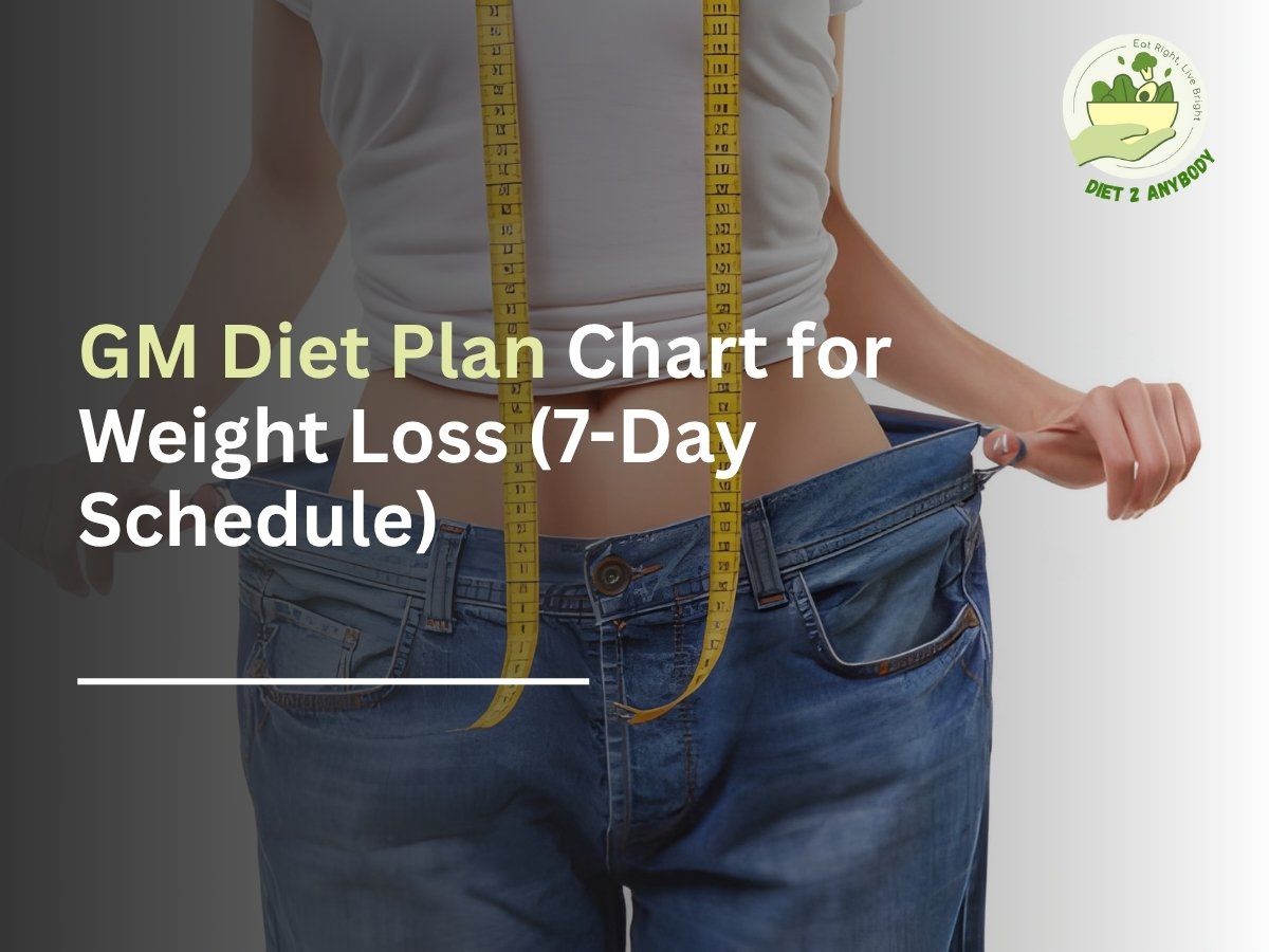 GM Diet Plan Chart for Weight Loss
